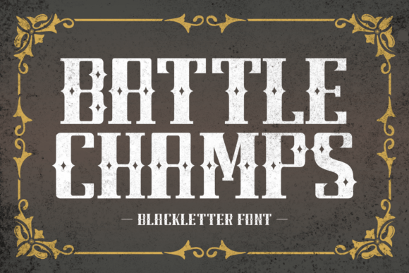 Battle Champs: A Bold Blackletter Font for Branding