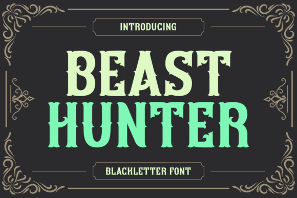 Beast Hunter: A Bold Blackletter Font for Web Design