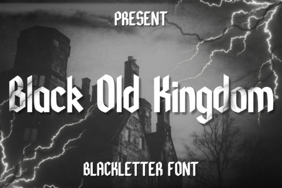 Black Old Kingdom: A Bold Blackletter Typeface Review