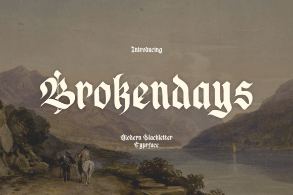 Brokendays: A Modern Blackletter Typeface for Brands