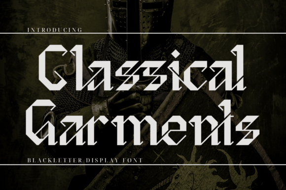 Classical Garments: A Bold Blackletter Font for Brands