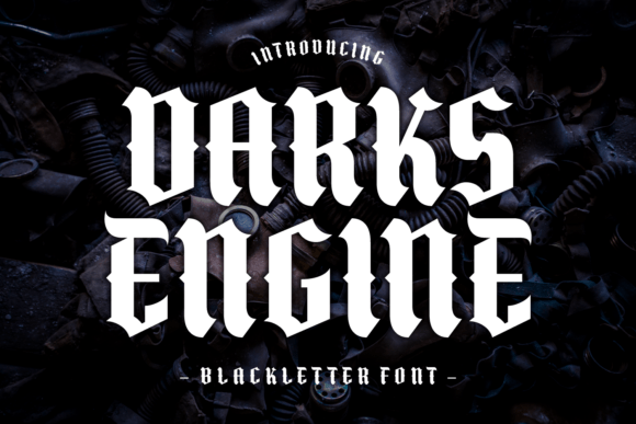 Darks Engine: A Bold Blackletter Font Review