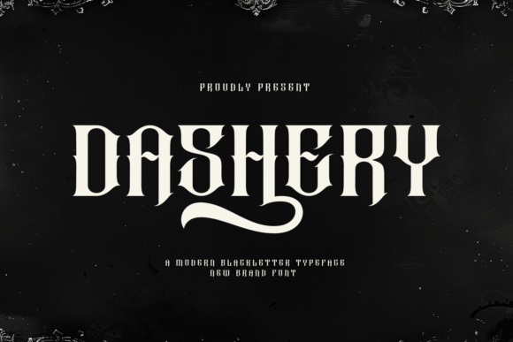 Dashery: A Modern Blackletter Typeface for Campaigns