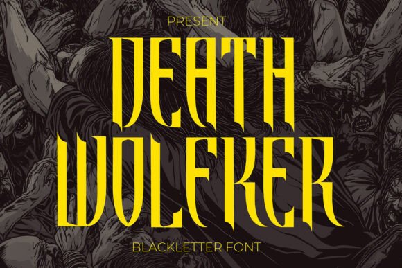 Death Wolfker: A Sharp Blackletter Font for Editors