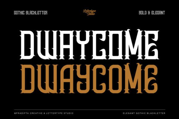 Dwaycome: A Gothic Blackletter Font for Makers