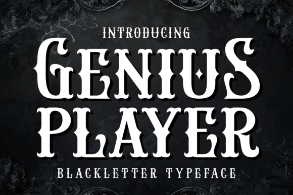 Genius Player: A Modern Blackletter Font Review