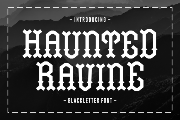 Haunted Ravine: A Blackletter Font for Spooky Campaigns