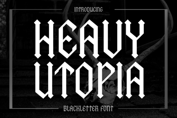 Heavy Utopia: A Bold Blackletter Font for Business