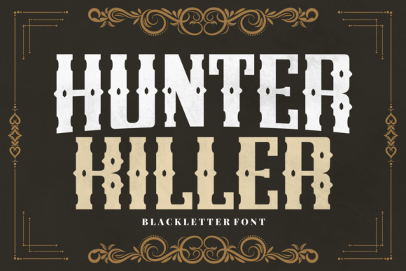 Hunter Killer: A Vintage Blackletter Font Review