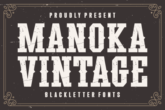 Manoka Vintage: A Distressed Blackletter Typeface