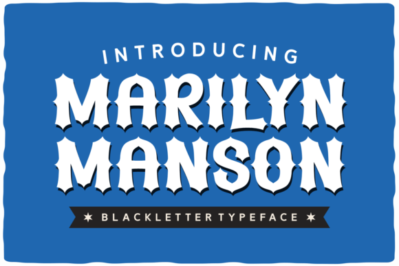 Marilyn Manson: A Premium Blackletter Font for Crafters