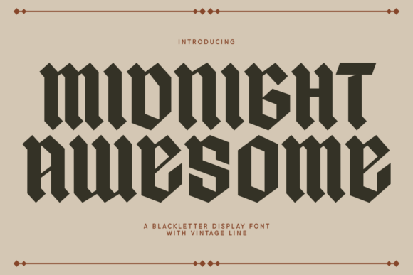 Midnight Awesome: A Bold Blackletter Font for Campaigns
