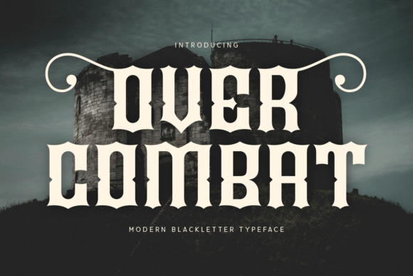 Over Combat: A Medieval Blackletter Font for Makers