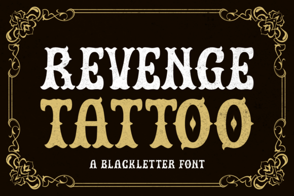 Revenge Tattoo: A Bold Blackletter Font Review