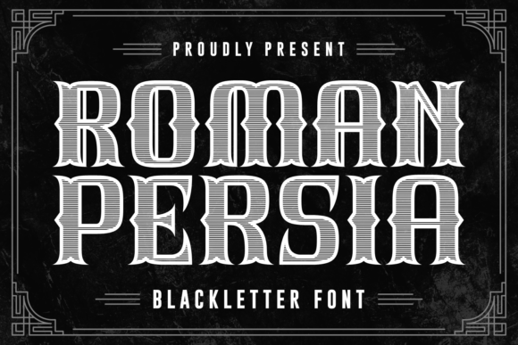 Roman Persia: A Bold Blackletter Font for Web Design