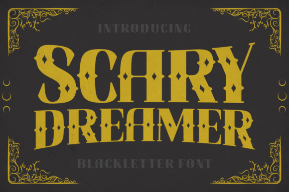 Scary Dreamer: A Bold Blackletter Font for Branding