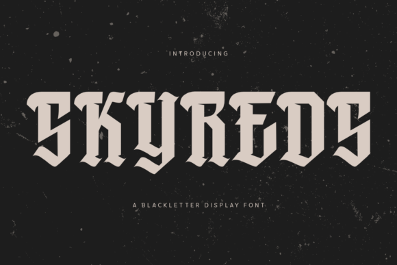 Skyreds: A Premium Blackletter Font for Sophisticated Design