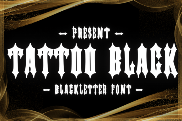 Tattoo Black: A Bold Font for Business Branding