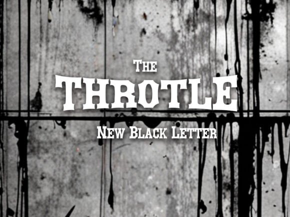 Throtle: A Timeless Blackletter Font for Editorial Design