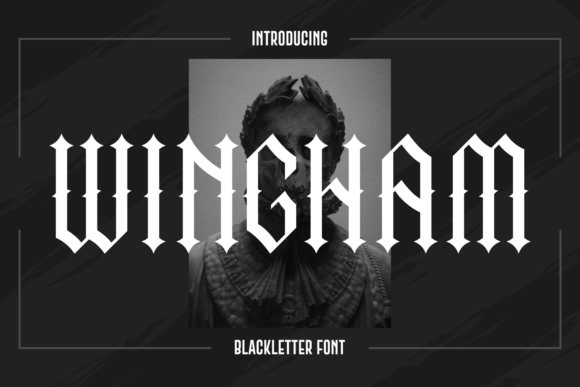 Wingham: A Gothic Blackletter Font for Bold Campaigns